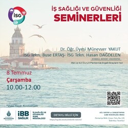 8 Temmuz 2026 Afet ve Acil Durum Planlarında Engelli Bireylerin Yeri - İş Sağlığı ve Güvenliği Semineri